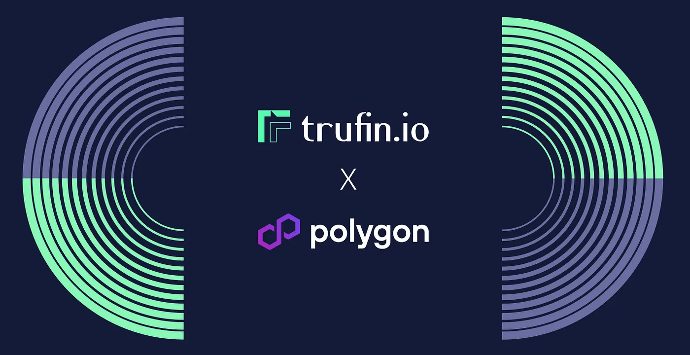 TruFin launches institutional MATIC liquid staking vault, TruStake