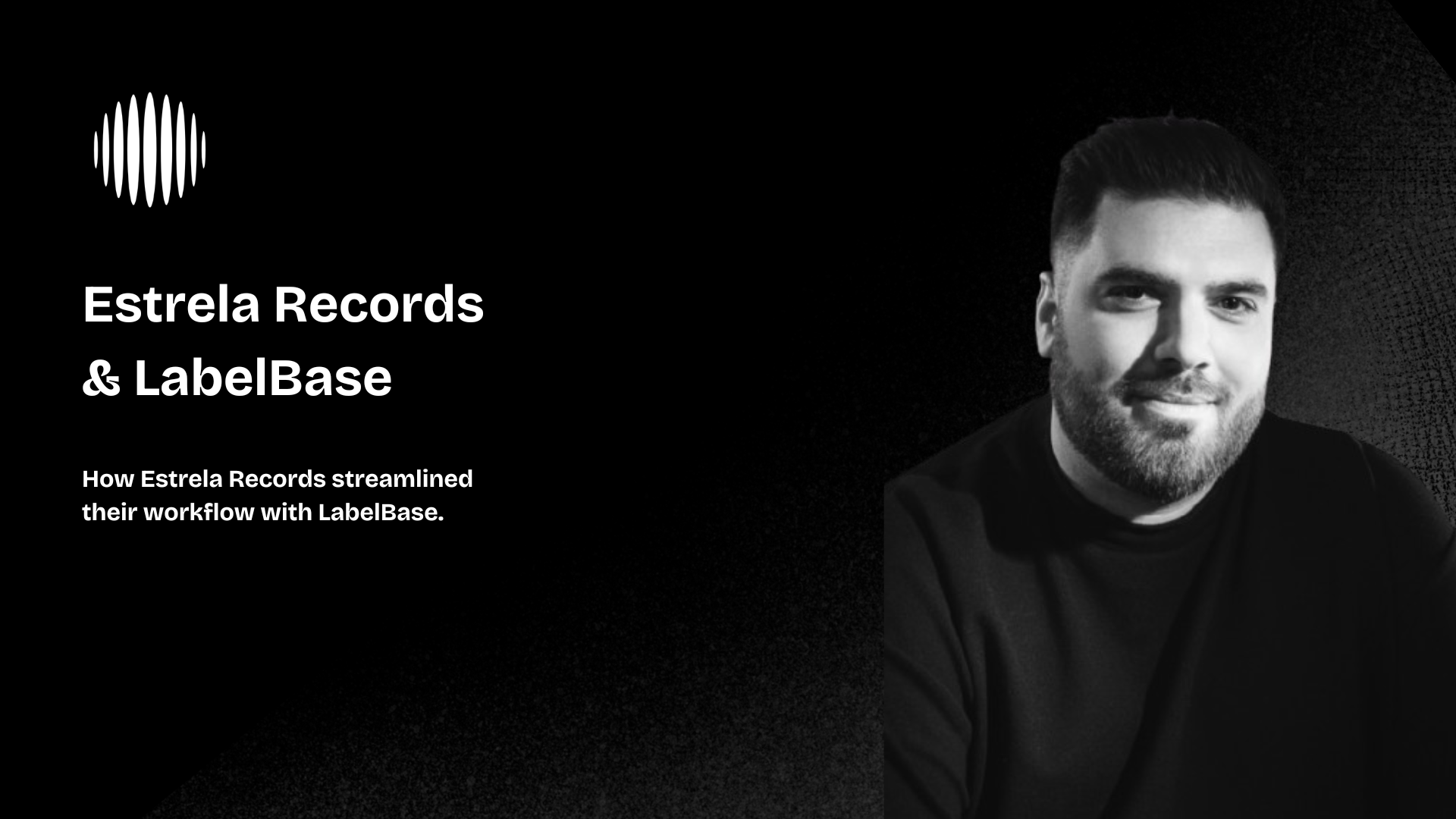 How Estrela Records save hours with LabelBase