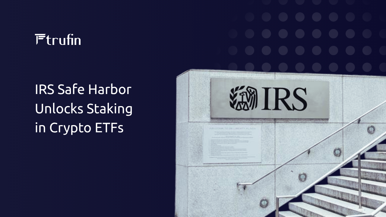 IRS Safe Harbor Unlocks Staking Within Crypto ETFs
