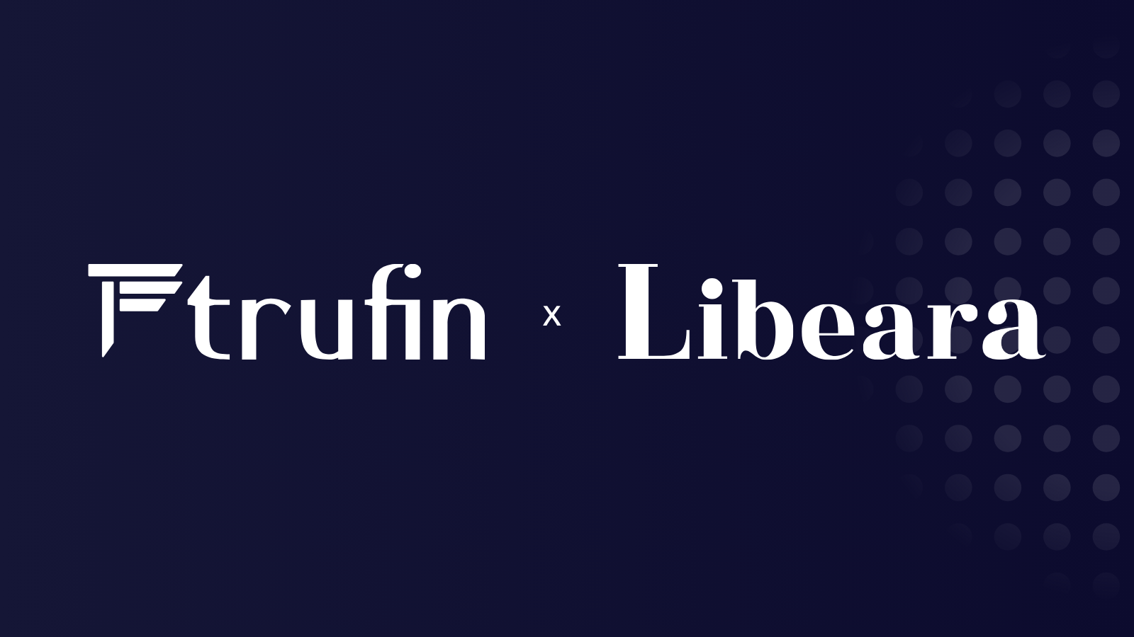 TruFin and Libeara Sign MoU to Explore the Expansion of Tokenised RWA Opportunities on Solana